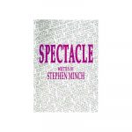 Spectacle by Stephen Minch – eBook DOWNLOAD