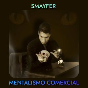 Mentalismo Comercial – Smayfer (Conferencia)