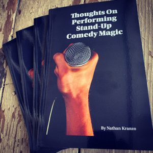 Thoughts On Performing Stand Up Comedy Magic by Nathan Kranzo – Book
