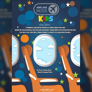 AIRPLANE MODE KIDS by George Iglesias & Twister Magic – Trick