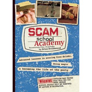 Scam School Academy by Brian Brushwood,   – Book