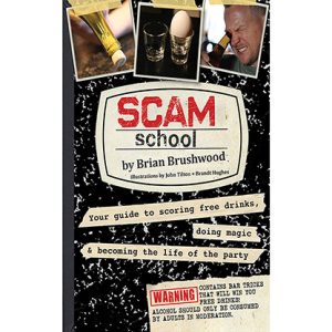 Scam School by Brian Brushwood,   – Book