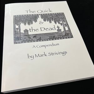 The Quick and the Dead by Mark Strivings – Book