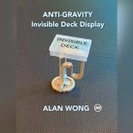 Anti-Gravity Invisible Deck Display by Alan Wong  – Trick