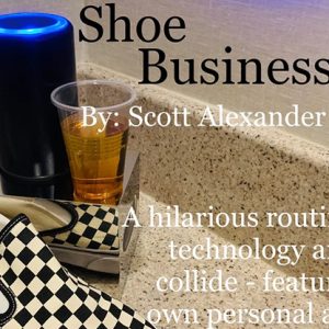 Shoe Business 3.0 by Scott Alexander & Puck – Trick