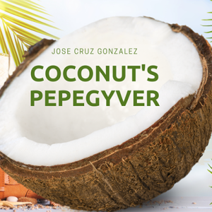 Coconut’s Pepegyver by Jose Cruz González video DOWNLOAD