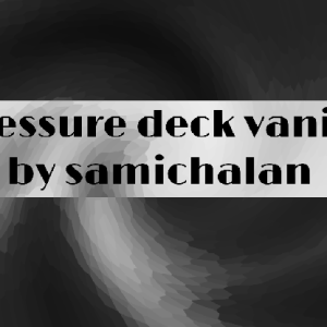 Pressure Deck Vanish by Samichalan video DOWNLOAD