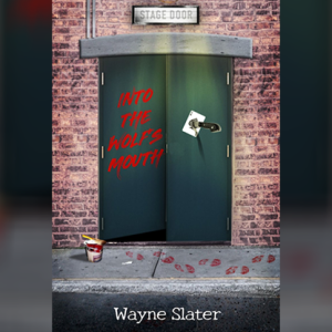 Into the Wolf’s Mouth by Wayne Slater eBook DOWNLOAD