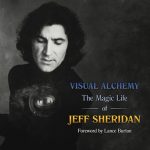 Visual Alchemy – The Magic Life of Jeff Sheridan – Book