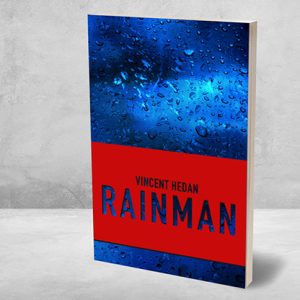 RAINMAN by Vincent Hedan – Book