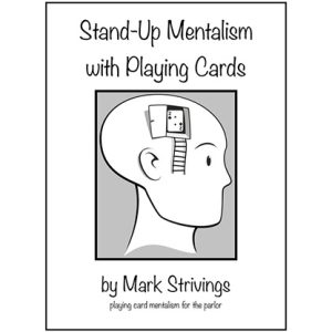 Stand-Up Mentalism With Playing Cards by Mark Strivings – Book