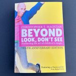 Beyond Look, Don’t See: 10th Anniversary Edition by Christopher Barnes – Book