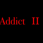 Addict 2 by YA-ROW video DOWNLOAD
