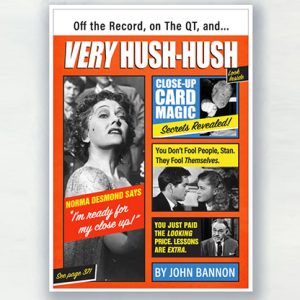Very Hush-Hush by John Bannon – Book
