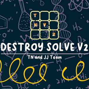 DESTROY SOLVE V2 by TN and JJ Team video DOWNLOAD