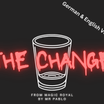THE CHANGE by Magic Royal and Mr. Pablo video DOWNLOAD