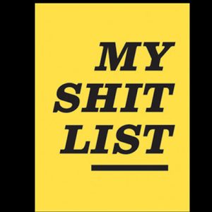 My Sh*t List by Diamond Jim Tyler