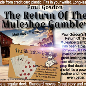 The Return Of The Muleshoe Gambler by Paul Gordon