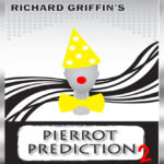 Pierrot Prediction by Richard Griffin
