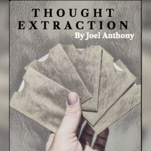 Thought Extraction by Joel Anthony