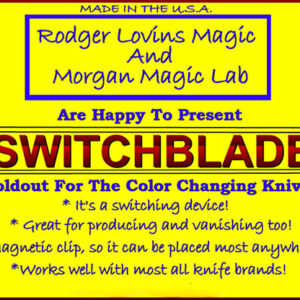 Switchblade by Rodger Lovins