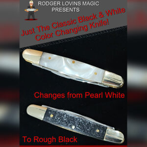 Color Changing Knife (Classic Black and White) by Rodger Lovins