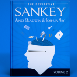 Definitive Sankey Volume 2 by Jay Sankey and Vanishing Inc. Magic