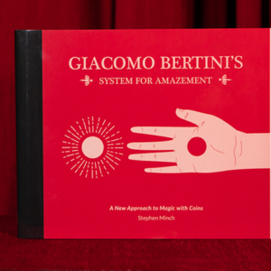 Giacomo Bertini’s System for Amazement by Stephen Minch – Book