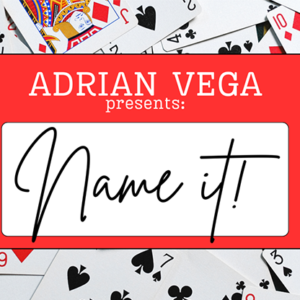 NAME IT! by Adrian Vega – Trick