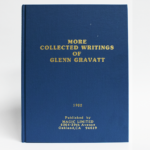 More Collected Writings of Glenn Gravatt by Glenn Gravatt – Book