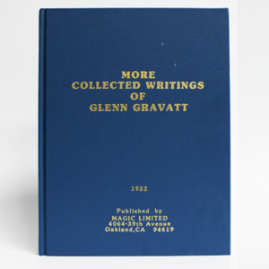 More Collected Writings of Glenn Gravatt by Glenn Gravatt – Book