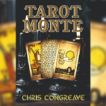 Tarot Monte by Chris Congreave