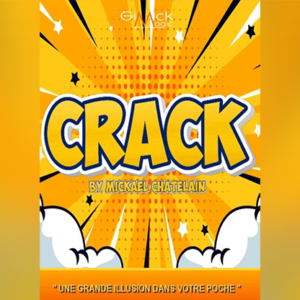 CRACK by Mickael Chatelain