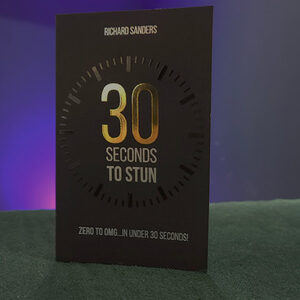 30 Seconds to Stun by Richard Sanders