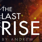 The Last Rise (Jumbox) by Andrew and Magic Dream