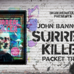Bigblindmedia Presents John Bannon’s Surreal Killer Packet Trick