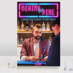 Behind The Pine: A Magician’s Guide to Bar Magic by Luka Andrews