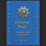 Personal Magic, The Secret Books of Eric Lewis, Vol.3