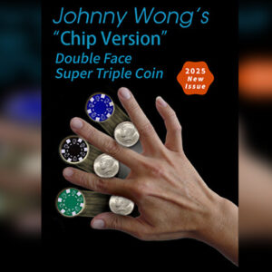 Super Version Double Face Super Triple Coin (Chip Version) by Johnny Wong