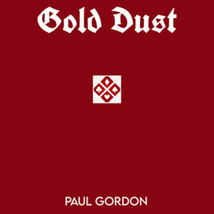 Gold Dust (Softbound) by Paul Gordon