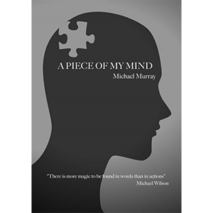 A Piece Of My Mind by Michael Murray – Book