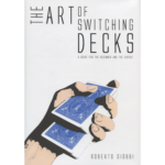 The Art of Switching Decks by Roberto Giobbi and Hermetic Press – Book