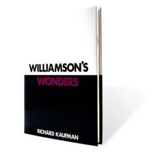 Williamson’s Wonders by Richard Kaufman and David Williamson – Book