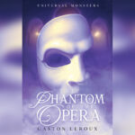 Universal Monsters Collection (Phantom of the Opera) by Josh Zandman