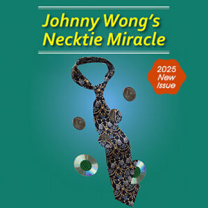 Johnny Wong’s Necktie Miracle (Dollar Size)