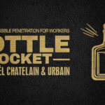 Bottle Pocket Gentlemen’s Magic, Mickael Chatelain & Urbain