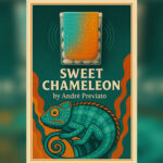 Sweet Chameleon by André Previato