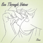 See Through Voices by Show