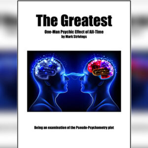 The Greatest One-Man Psychic Effect of All-Time by Mark Strivings
