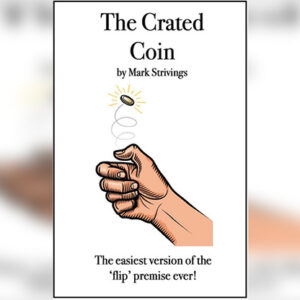The Crated Coin by Mark Strivings